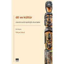 Dil ve Kültür Üzerine Antropolojik Okumalar