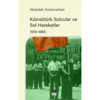 Kıbrıslıtürk Solcular ve Sol Hareketler 1919-1965