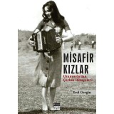 Misafir Kızlar: Uzunyayla'dan Çerkes Hikayeleri